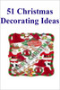 Thumbnail 51 Christmas Decorating Ideas + resell rights w/mrr