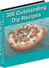 Thumbnail 300 Outstanding Dip Recipes w/mrr + resell rights