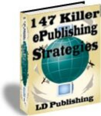 Product picture 147 Killer ePublishing Strategies w/mrr + resell rights