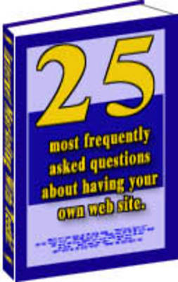 Product picture 25 Most Frequently asked questions on being a webmaster w/rr